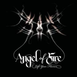 Angel Of Fire (CRO) : Lift Your Flames